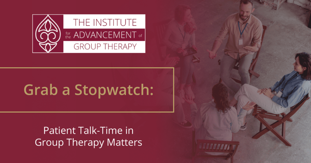 patient talk-time in group therapy matters